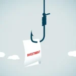 Knowing the Types of Fraudulent Investments and How to Avoid Them